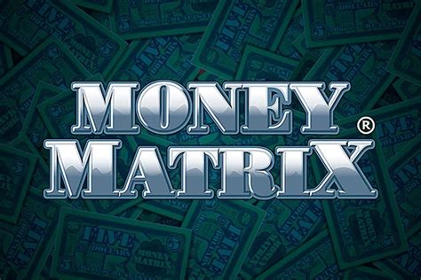 money matrix slots|Money Matrix Slot .